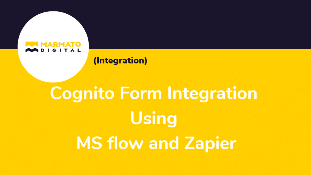 Cognito Form Integration Using MS flow and Zapier banner