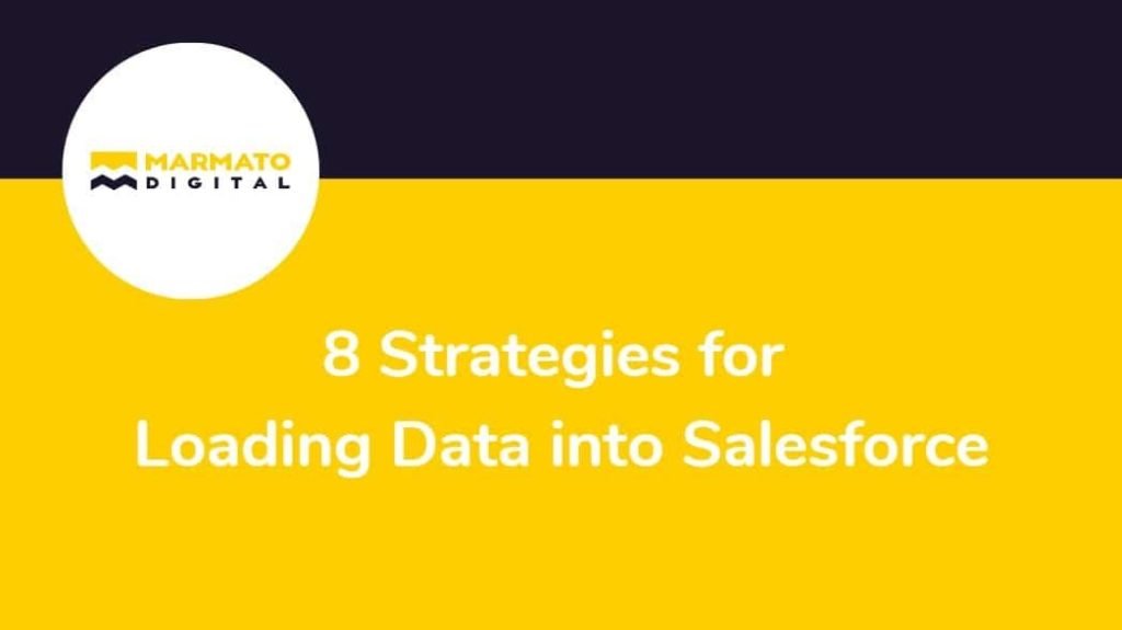 Loading Data into Salesforce banner image