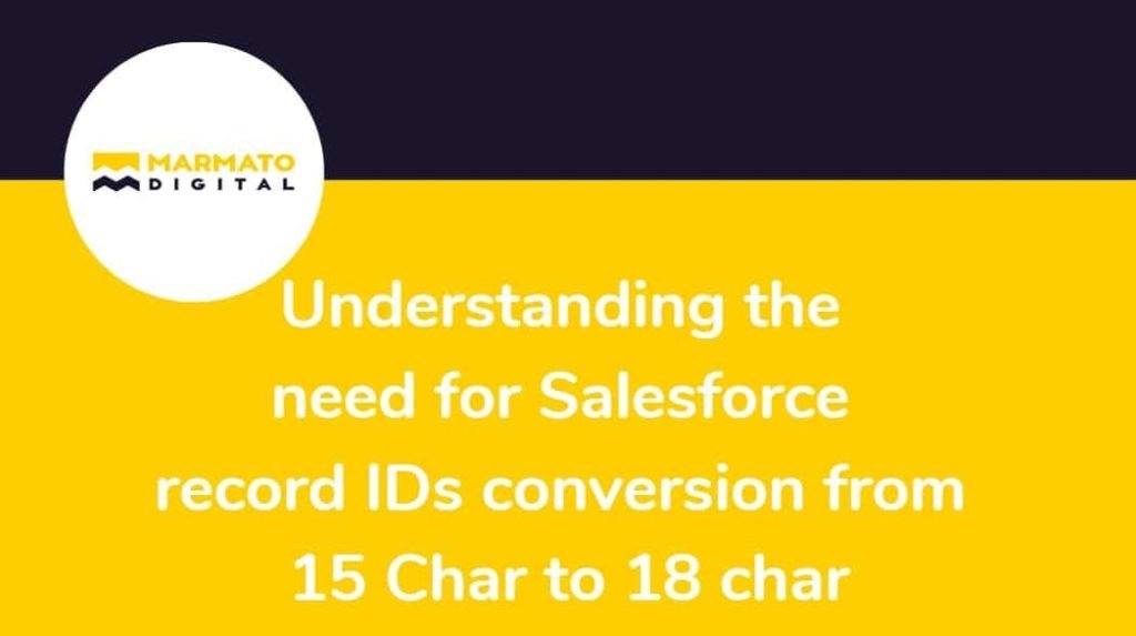 Salesforce 15 to 18 characters record IDs conversion banner image