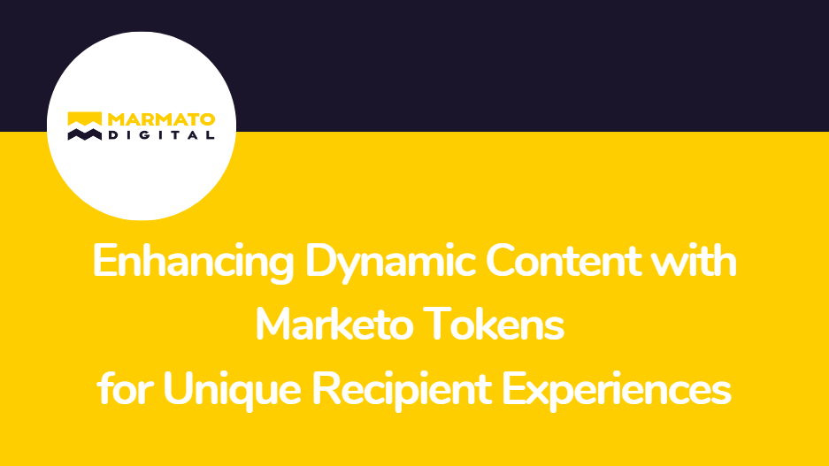 How to use Marketo Tokens for Unique Recipient Experiences?
