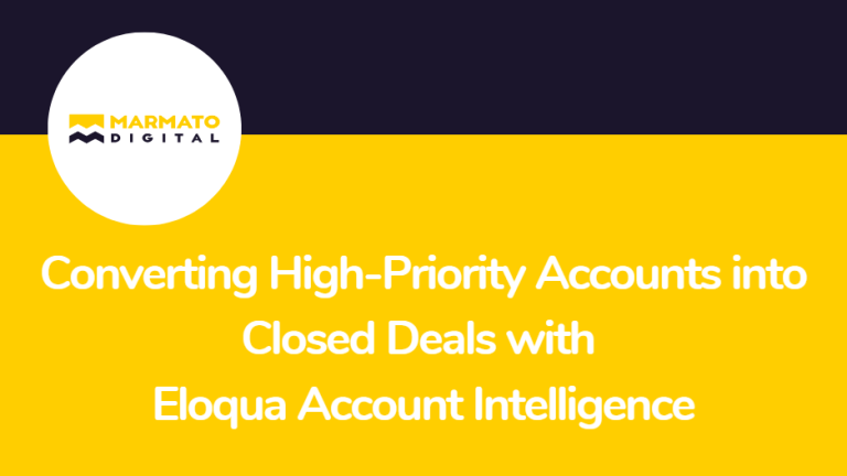 Converting High-Priority Accounts into Closed Deals with Eloqua Account Intelligence